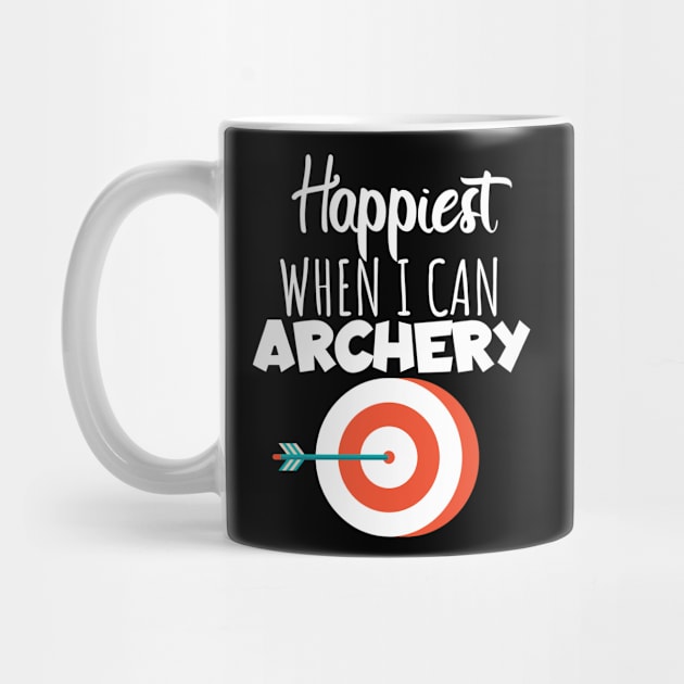 Happiest when i can archery by maxcode